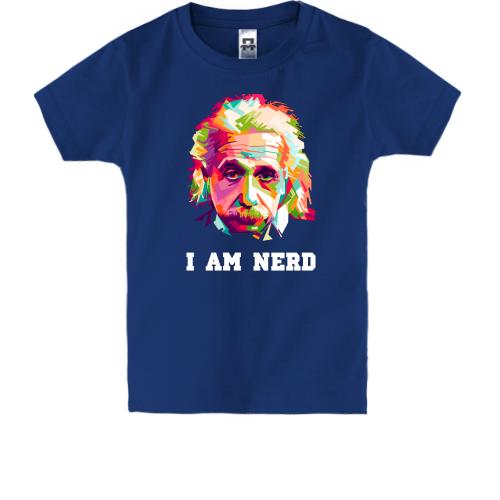 Дитяча футболка I`m nerd (Альберт Ейнштейн)
